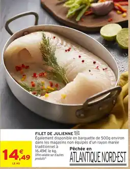 Intermarché Hyper FILET DE JULIENNE offre