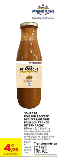 Intermarché Express Pavillon France Soupe de poissons offre