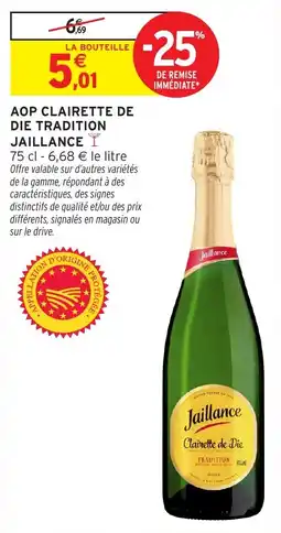 Intermarché Hyper Jaillance Clairette de Die offre