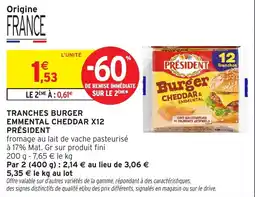 Intermarché Hyper PRÉSIDENT TRANCHES BURGER EMMENTAL CHEDDAR offre