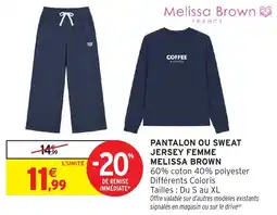 Intermarché Hyper Melissa Brown Pantalon ou Sweat Jersey Femme offre