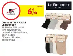 Intermarché Hyper LE BOURGET CHAUSSETTE CHAUDE offre