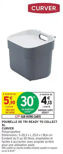 Intermarché Hyper CURVER Poubelle de tri ready to collect 5L offre