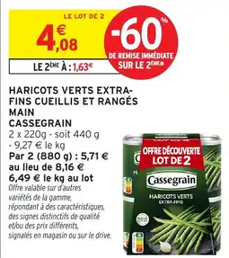 Intermarché Hyper Cassegrain Haricots verts extra-fins offre