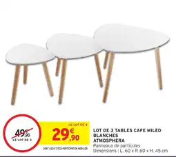 Intermarché Hyper ATMOSPHERA Tables cafe Mileo offre