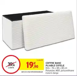 Intermarché Hyper COFFRE BANC PLIABLE COTELE offre