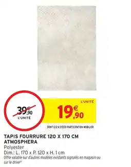 Intermarché Hyper ATMOSPHERA Tapis fourrure 120 x 170 cm offre