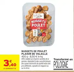 Intermarché Hyper Volaille Nuggets de poulet pané offre