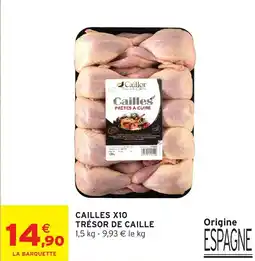 Intermarché Hyper Caillor Cailles offre
