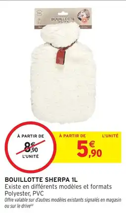 Intermarché Hyper BOUILLOTTE SHERPA offre