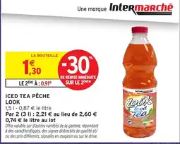 Intermarché Hyper Look Iced Tea Pêche offre
