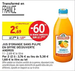 Intermarché Hyper ANDROS JUS D'ORANGE SANS PULPE offre