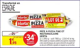 Intermarché Hyper Herta Pâte à pizza fine et rectangulaire offre