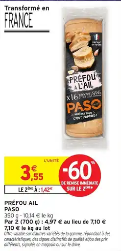 Intermarché Hyper PASO PRÉFOU A L'AIL offre