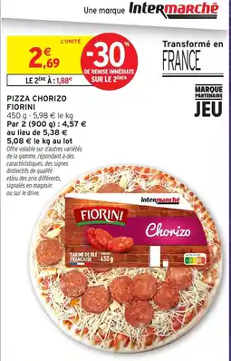 Intermarché Hyper Fiorini Pizza Chorizo offre
