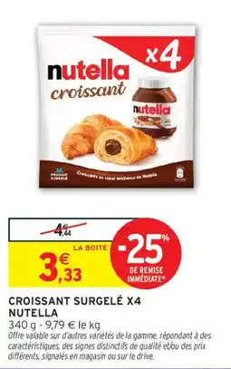 Intermarché Nutella croissant offre