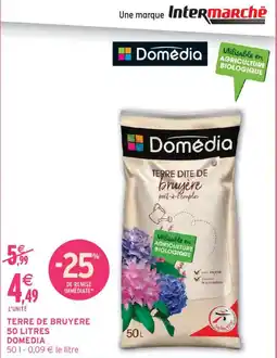 Intermarché Domédia Terre de bruyère offre