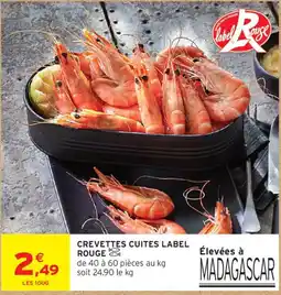 Intermarché Label Rouge Crevettes Cuites offre