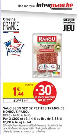 Intermarché Monique Ranou Saucisson Sec offre