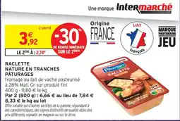 Intermarché Pâturages Raclette offre