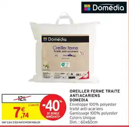Intermarché Domédia Oreiller ferme offre