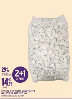Intermarché SAC DE GRAVIER DÉCORATIFS offre