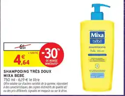 Intermarché Mixa bébé Shampooing très doux offre
