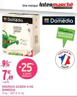 Intermarché Domédia Engrais Gazon offre