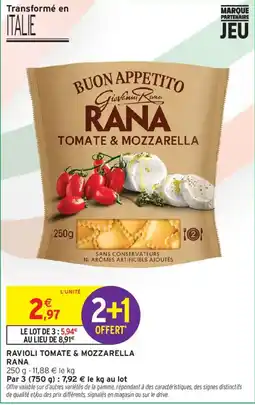 Intermarché RANA RAVIOLI TOMATE & MOZZARELLA offre
