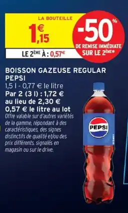 Intermarché PEPSI BOISSON GAZEUSE REGULAR offre