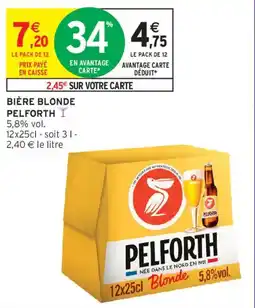 Intermarché PELFORTH BIÈRE BLONDE offre