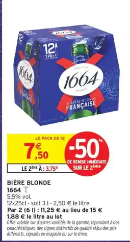 Intermarché 1664 BIÈRE BLONDE offre