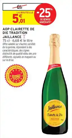 Intermarché Jaillance Clairette de Die Tradition offre