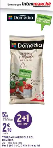 Intermarché Domédia Terreau horticole offre