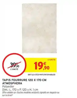 Intermarché ATMOSPHERA Tapis fourrure 120 x 170 cm offre
