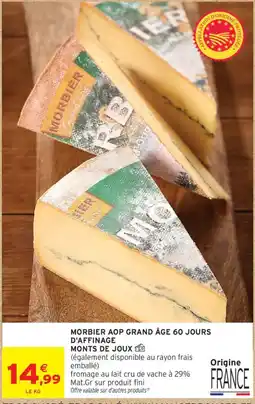 Intermarché Morbier AOP Grand Âge offre
