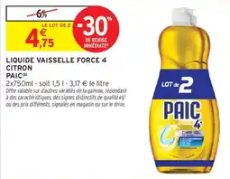 Intermarché PAIC LIQUIDE VAISSELLE FORCE 4 offre