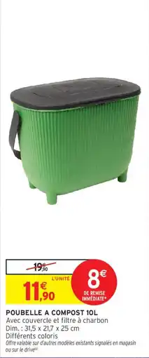 Intermarché POUBELLE A COMPOST 10L offre