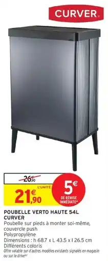 Intermarché CURVER POUBELLE VERTO HAUTE 54L offre