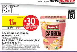 Intermarché Monique Ranou Carbo Box offre