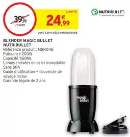 Intermarché NUTRIBULLET Blender Magic Bullet offre