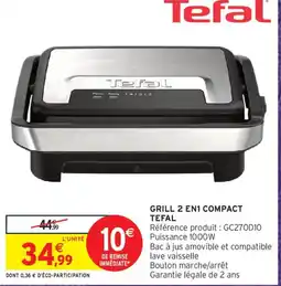 Intermarché Tefal Grill 2 EN1 Compact offre