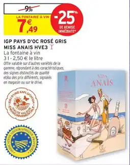Intermarché MISS ANAÏS IGP PAYS D'OC ROSÉ GRIS offre
