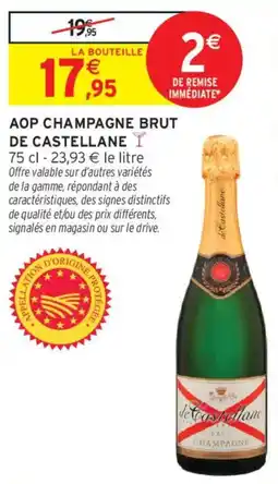 Intermarché de Castellane Champagne Brut offre