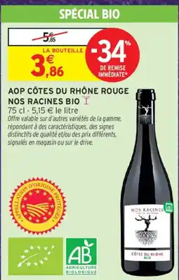 Intermarché NOS RACINES BIO offre
