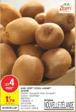 Intermarché Contact Zespri Kiwi vert et/ou jaune offre