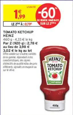 Intermarché Contact HEINZ TOMATO KETCHUP offre