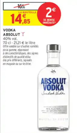 Intermarché Contact ABSOLUT VODKA offre