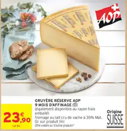 Intermarché Contact Gruyère Réserve AOP offre
