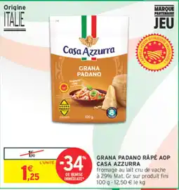 Intermarché Contact Casa Azzurra Grana Padano offre